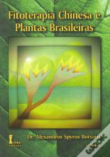 Fitoterapia Chinesa e Plantas Brasileiras