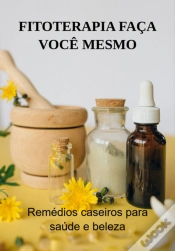Capa do artigo Fitoterapia Faça Você Mesmo