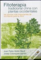 Fitoterapia Tradicional China Con Plantas Occidentales