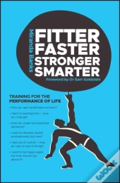 Fitter, Faster, Stronger, Smarter