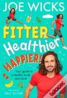 Fitter, Healthier, Happier!