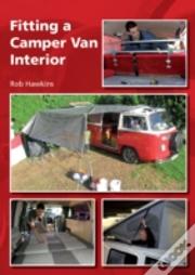 Fitting A Camper Van Interior