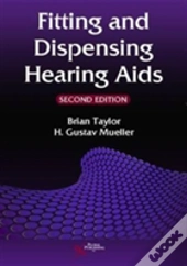 Fitting And Dispensing Hearing 2nd Ed