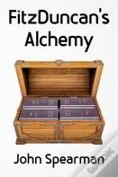 Fitzduncan'S Alchemy