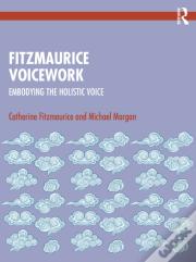 Fitzmaurice Voicework