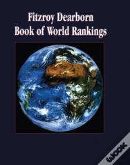 Fitzroy Dearborn Book Of World Rankings