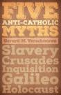 Five Anti-Catholic Myths - Preview