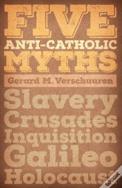 Capa do artigo Five Anti-Catholic Myths