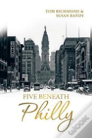 Five Beneath Philly