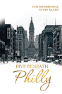 Five Beneath Philly - Preview