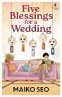 Five Blessings For A Wedding - Preview