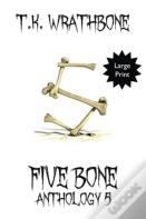 Five Bone