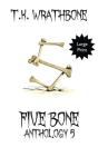 Five Bone - Preview