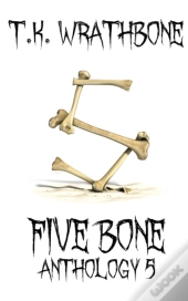 Five Bone