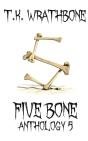 Five Bone - Preview