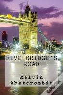 Five Bridge'S Road