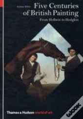 Five Centuries Of British Painting