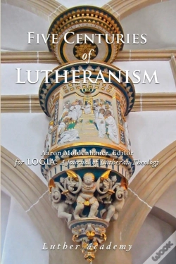 Capa do artigo Five Centuries Of Lutheranism