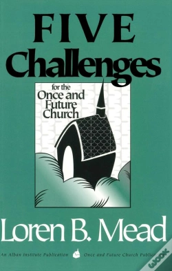 Capa do artigo Five Challenges For The Once And Future Church