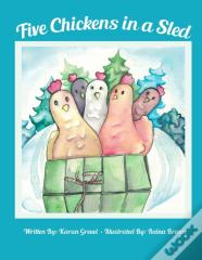 Five Chickens In A Sled