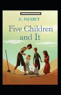 Five Children And It Annotated