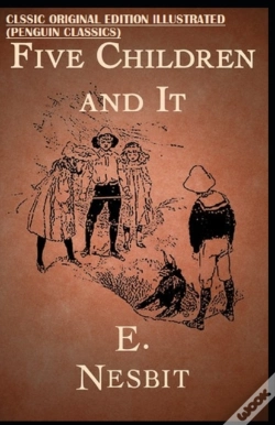 Capa do artigo Five Children And It By E. Nesbit