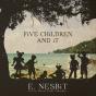 Five Children And It - Preview
