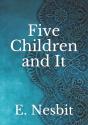 Five Children And It - Preview