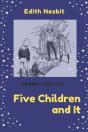 Five Children And It - Preview