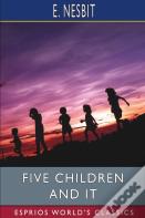 Five Children And It (Esprios Classics)
