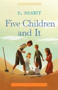 Five Children And It(Classics Illustrated)