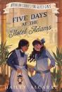 Five Days At The Hotel Adams - Preview