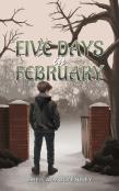 Five Days In February