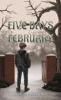 Five Days In February - Preview