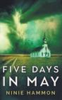 Five Days In May - Preview