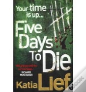 Capa do artigo Five Days To Die