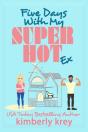 Five Days With My (Super Hot) Ex - Preview