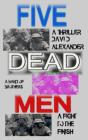 Five Dead Men - Preview