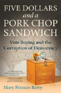 Five Dollars And A Pork Chop Sandwich - Preview