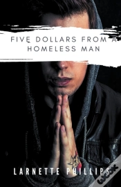Capa do artigo Five Dollars From A Homeless Man
