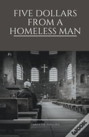 Capa do artigo Five Dollars From A Homeless Man