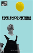 Five Encounters On A Site Called Craigslist