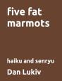Five Fat Marmots - Preview