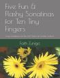 Five Fun & Flashy Sonatinas For Ten Tiny Fingers - Preview