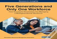 Five Generations And Only One Workforce
