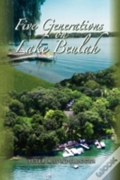 Five Generations On Lake Beulah