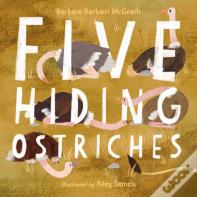 Five Hiding Ostriches