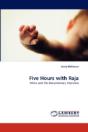 Five Hours With Raja - Preview