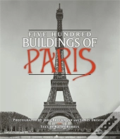 Five Hundred Buildings Of Paris