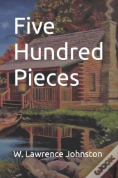 Five Hundred Pieces